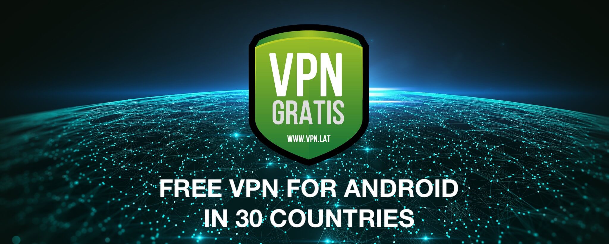 Great news: We already have free VPN servers in 30 countries